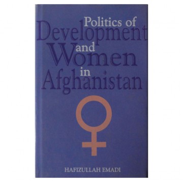 Politics of Development and Women in Afghanistan